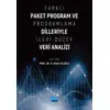 Farklı Paket Program ve Programlama Dilleriyle İleri Düzey Veri Analizi