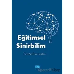 Eğitimsel Sinirbilim - Yılmaz Mutlu - Nobel Akademik Yayıncılık