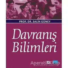 Davranış Bilimleri - Salih Güney - Nobel Akademik Yayıncılık