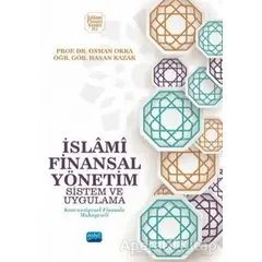 İslami Finansal Yönetim Sistem ve Uygulama - Osman Okka - Nobel Akademik Yayıncılık