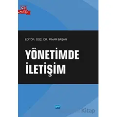 Yönetimde İletişim - Kolektif - Nobel Akademik Yayıncılık