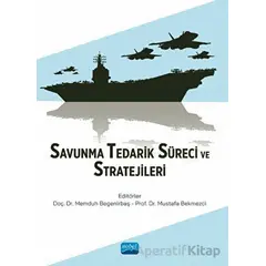 Savunma Tedarik Süreci ve Stratejileri - Kolektif - Nobel Akademik Yayıncılık