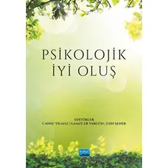 Psikolojik İyi Oluş - Kolektif - Nobel Akademik Yayıncılık