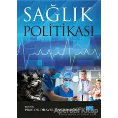 Sağlık Politikası - Kolektif - Nobel Akademik Yayıncılık