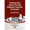 Türkiyenin Yarım Asırlık Nükleer Santral Serüveni - Necati Yamaç - Nobel Bilimsel Eserler