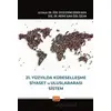 21. Yüzyılda Küreselleşme, Siyaset ve Uluslararası Sistem - Kolektif - Nobel Bilimsel Eserler