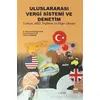 Uluslararası Vergi Sistemi ve Denetim - Mustafa Göktuğ Kaya - Nobel Bilimsel Eserler
