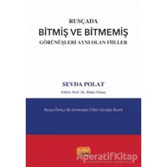 Rusçada Bitmiş ve Bitmemiş Görünüşleri Aynı Olan Fiiller - Sevda Polat - Nobel Bilimsel Eserler