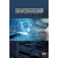 Sosyal Bilimler Metodolojisinde Yeni Bir Uygulama Örneği: Bulanık Küme Tekniğiyle Kentsel Dönüşüme B