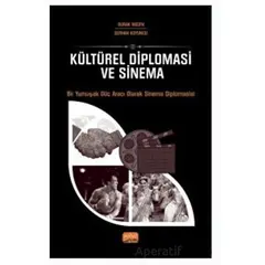 Kültürel Diplomasi ve Sinema - Burak Medin - Nobel Bilimsel Eserler