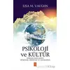 Psikoloji ve Kültür - Lisa M. Vaughn - Nobel Yaşam