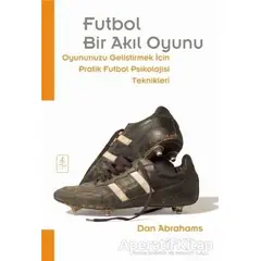 Futbol Bir Akıl Oyunu - Dan Abrahams - Nobel Yaşam