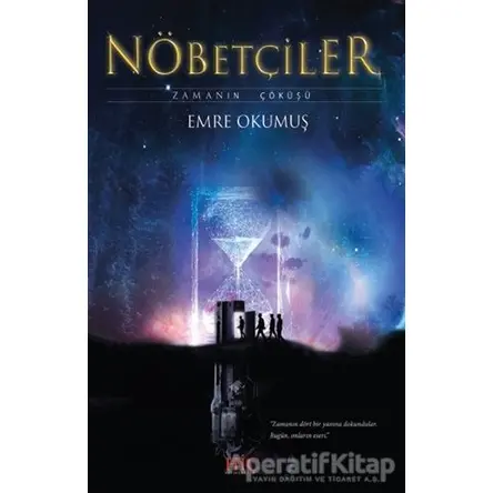 Nöbetçiler - Emre Okumuş - Hiç Yayınları