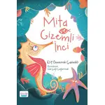 Mita ve Gizemli İnci - Elif Özmenek Çarmıklı - Turta Kitap