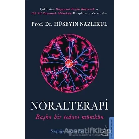 Nöralterapi - Hüseyin Nazlıkul - Destek Yayınları