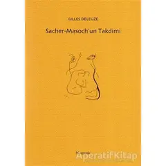 Sacher-Masoch’un Takdimi - Gilles Deleuze - Norgunk Yayıncılık