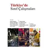 Türkiye’de Sınıf Çalışmaları - Rahşan İnal - Nota Bene Yayınları