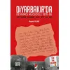 Diyarbakır’da Devrimci Mücadele 1976-86 - Hayati Yıldız - Nota Bene Yayınları