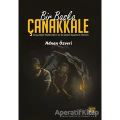 Bir Başka Çanakkale - Adnan Özveri - Nota Bene Yayınları