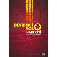 Devrimci Yol Hareketi - Mehmet Süreyya Karakurt - Nota Bene Yayınları