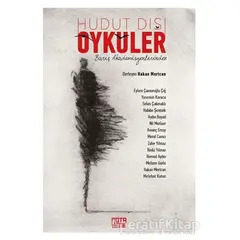 Barış Akademisyenlerinden Hudut Dışı Öyküler - Hakan Mertcan - Nota Bene Yayınları