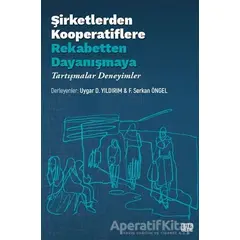 Şirketlerden Kooperatiflere Rekabetten Dayanışmaya - Uygar D. Yıldırım - Nota Bene Yayınları