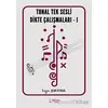 Tonal Tek Sesli Dikte Çalışmaları - 1 - Engin Gürpınar - Serüven Yayınevi