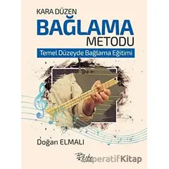 Kara Düzen Bağlama Metodu - Doğan Elmalı - Beste Yayınları