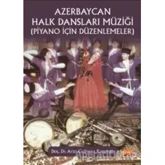 Azerbaycan Halk Dansları Müziği (Piyano İçin Düzenlemeler)