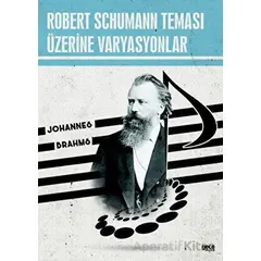 Robert Schumann Teması Üzerine Varyasyonlar - Johannes Brahms - Gece Kitaplığı