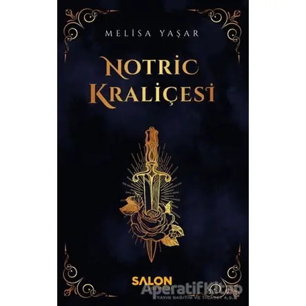 Notric Kraliçesi - Melisa Yaşar - Salon Yayınları