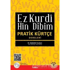 Ez Kurdi Hin Dibim - Pratik Kürtçe Dersleri - Abdullah İncekan - Nubihar Yayınları