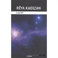 Reya Kadizan - Dilşad Muti - Nubihar Yayınları