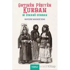 Gotinen Peşiyen Kurdan Bi Zimane Gundan - Mihyedine Mihemede Remo - Nubihar Yayınları