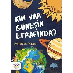 Kim Var Güneşin Etrafında? - Nuh Muaz Kapan - Cezve Çocuk