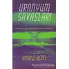 Uranyum Savaşları - Amir D. Aczel - Alfa Yayınları