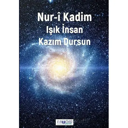 Nur-i Kadim - Kazım Dursun - Favori Yayınları