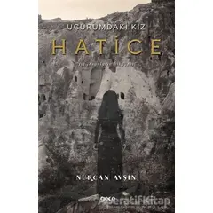 Uçurumdaki Kız Hatice - Nurcan Avşin - Gece Kitaplığı