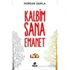 Kalbim Sana Emanet - Nurdan Damla - Hayat Yayınları