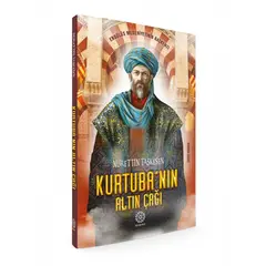 Kurtubanın Altın Çağı - Nurettin Taşkesen - Mihrabad Yayınları