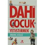 Dahi Çocuk Yetiştirmek - Erdinç Güllü - Hayat Yayınları