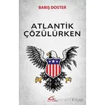 Atlantik Çözülürken - Barış Doster - Asi Kitap