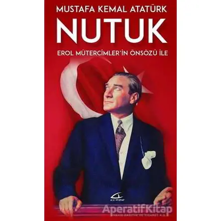 Nutuk - Mustafa Kemal Atatürk - Asi Kitap