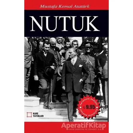 Nutuk - Mustafa Kemal Atatürk - Kare Yayınları