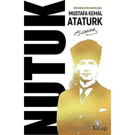 Nutuk - Mustafa Kemal Atatürk - Mavi Nefes Yayınları