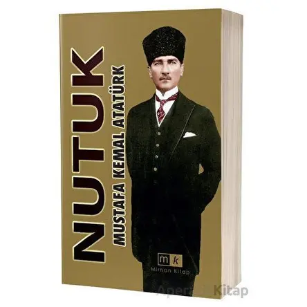 Nutuk - Mustafa Kemal Atatürk - Mirhan Kitap