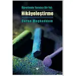 Öğretimde Yaratıcı Bir Yol: Hikâyeleştirme - Ceren Moghaddam - Varyant Yayıncılık