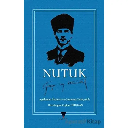 Nutuk - Mustafa Kemal Atatürk - Varyant Yayıncılık