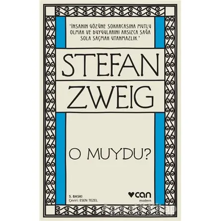 O Muydu? - Stefan Zweig - Can Yayınları