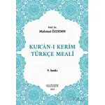 Kur’an-ı Kerim Türkçe Meali - Mahmut Özdemir - Yüzleşme Yayınları